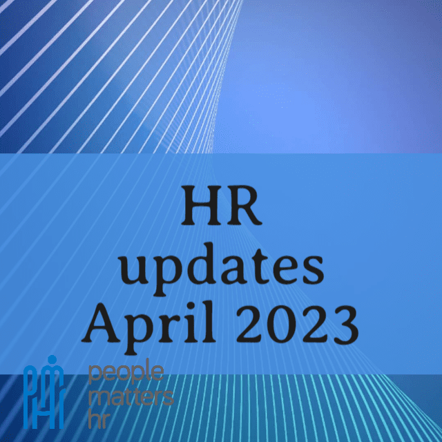 HR updates April 2023
